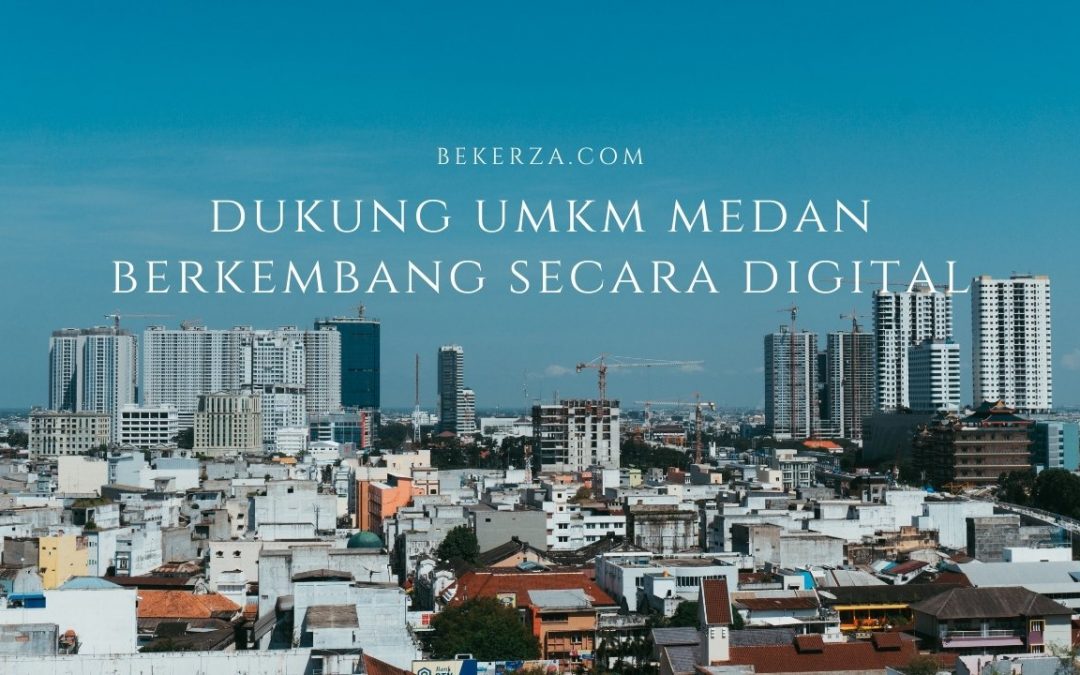 Dukung perkembangan UMKM Medan dengan layanan Digital Marketing terjangkau.